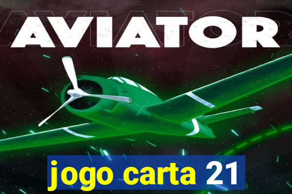 jogo carta 21