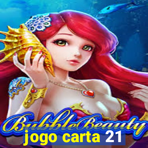 jogo carta 21