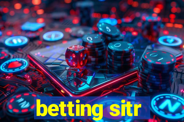 betting sitr