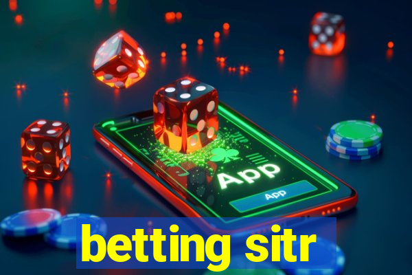 betting sitr