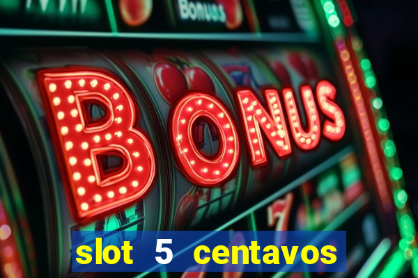 slot 5 centavos pragmatic play