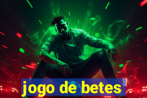 jogo de betes