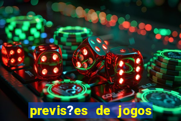 previs?es de jogos de hoje