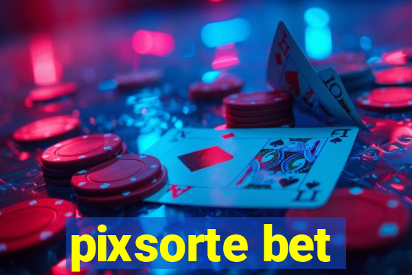 pixsorte bet