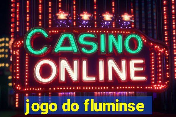 jogo do fluminse