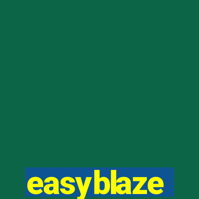 easyblaze