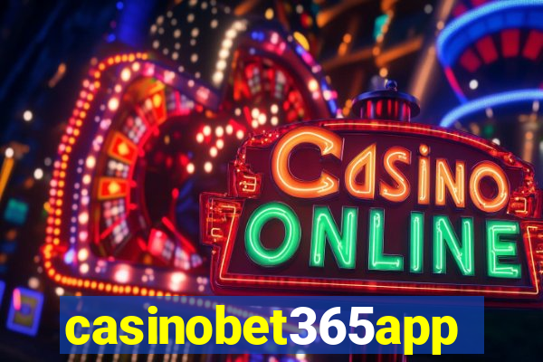 casinobet365app