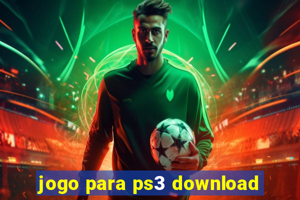 jogo para ps3 download