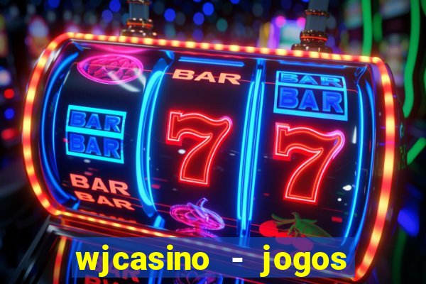 wjcasino - jogos slots premium