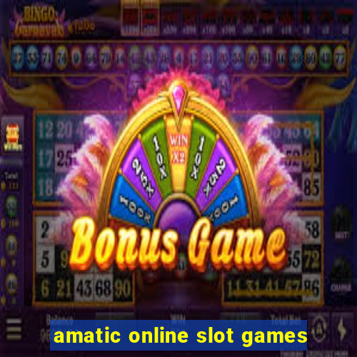 amatic online slot games