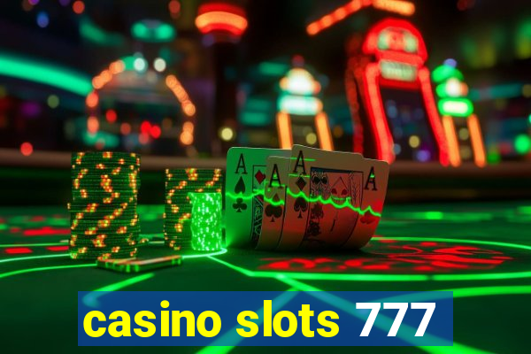 casino slots 777