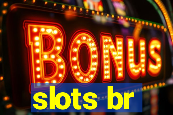 slots br