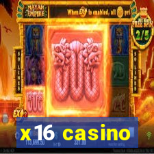 x16 casino