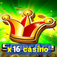 x16 casino