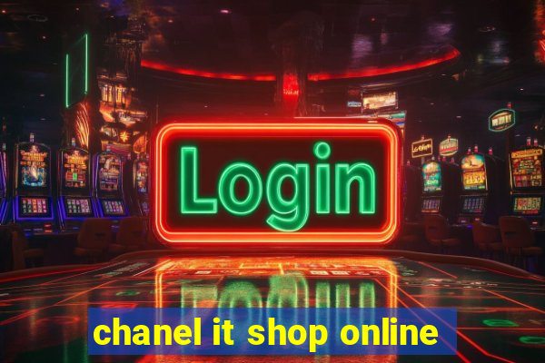 chanel it shop online