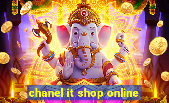 chanel it shop online