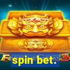 spin bet.