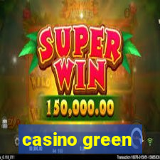 casino green