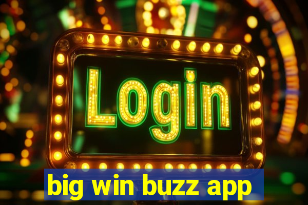 big win buzz app