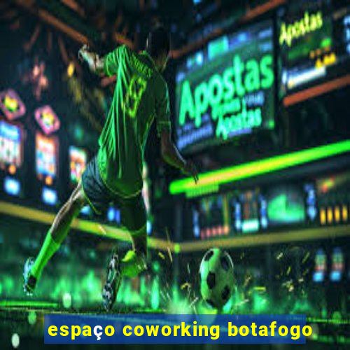 espaço coworking botafogo