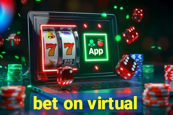 bet on virtual