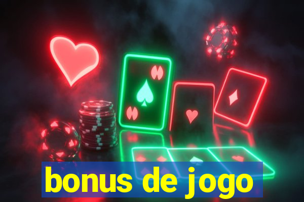 bonus de jogo