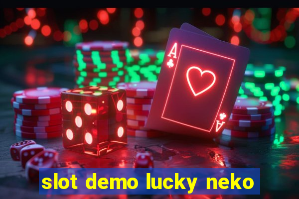 slot demo lucky neko