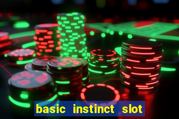 basic instinct slot free play