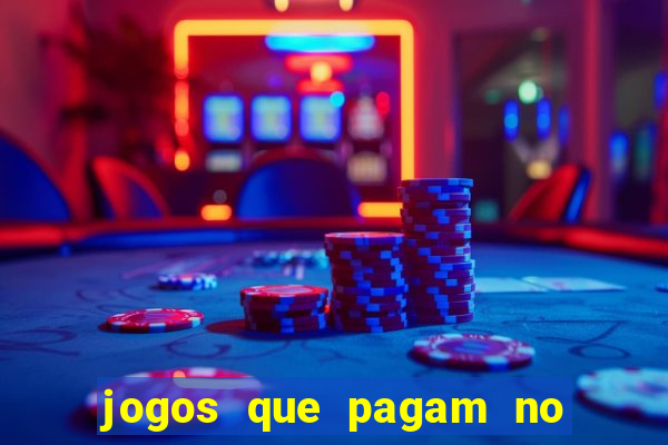 jogos que pagam no cadastro sem depósito