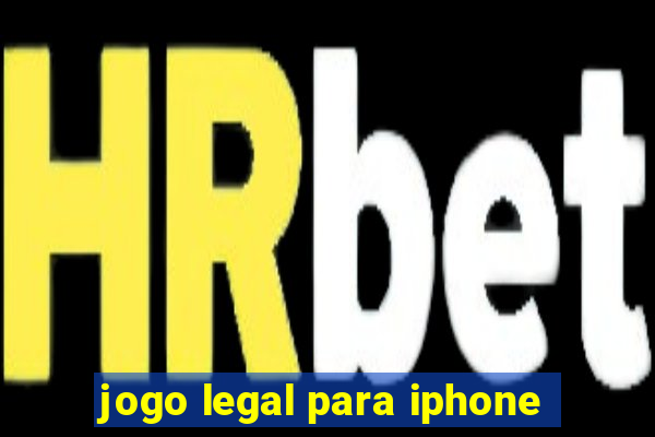 jogo legal para iphone