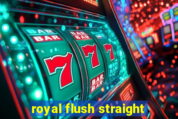 royal flush straight