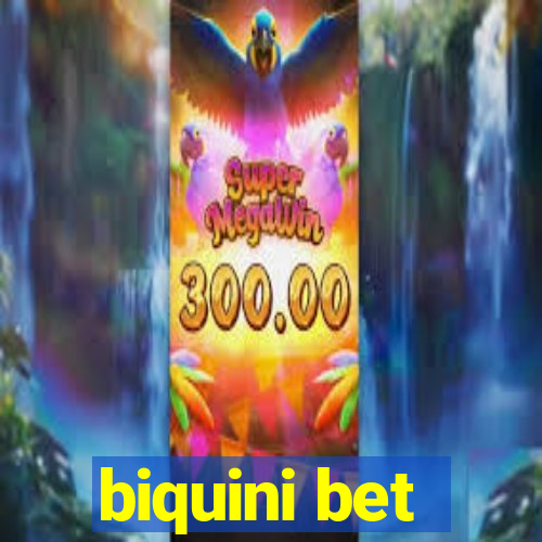 biquini bet