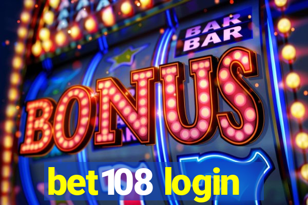 bet108 login