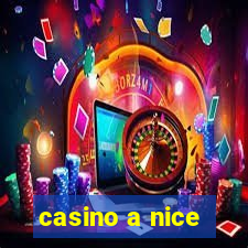 casino a nice