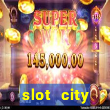 slot city прямо сейчас