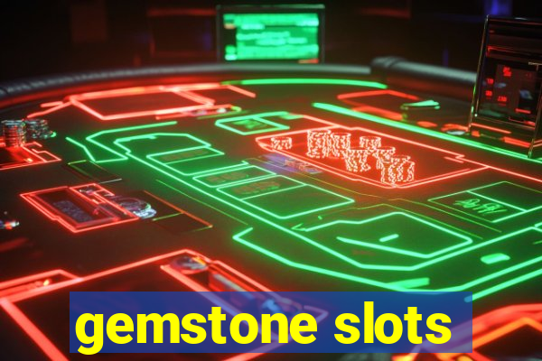 gemstone slots