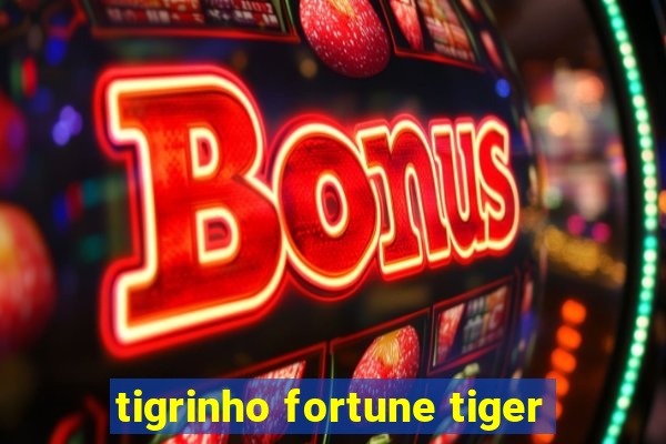 tigrinho fortune tiger