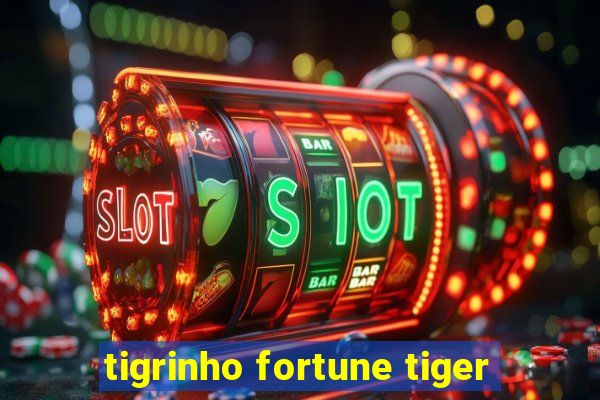 tigrinho fortune tiger