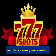 mobile casino games online