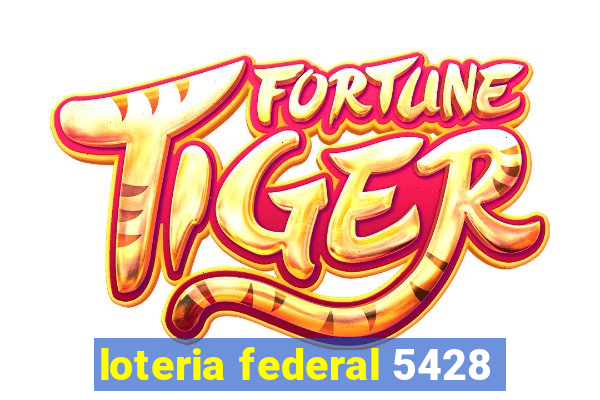 loteria federal 5428