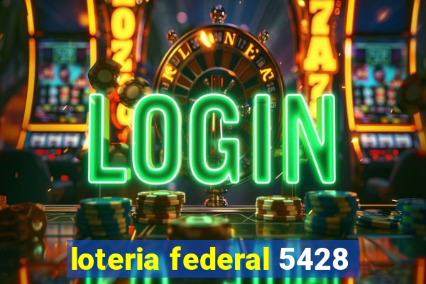 loteria federal 5428