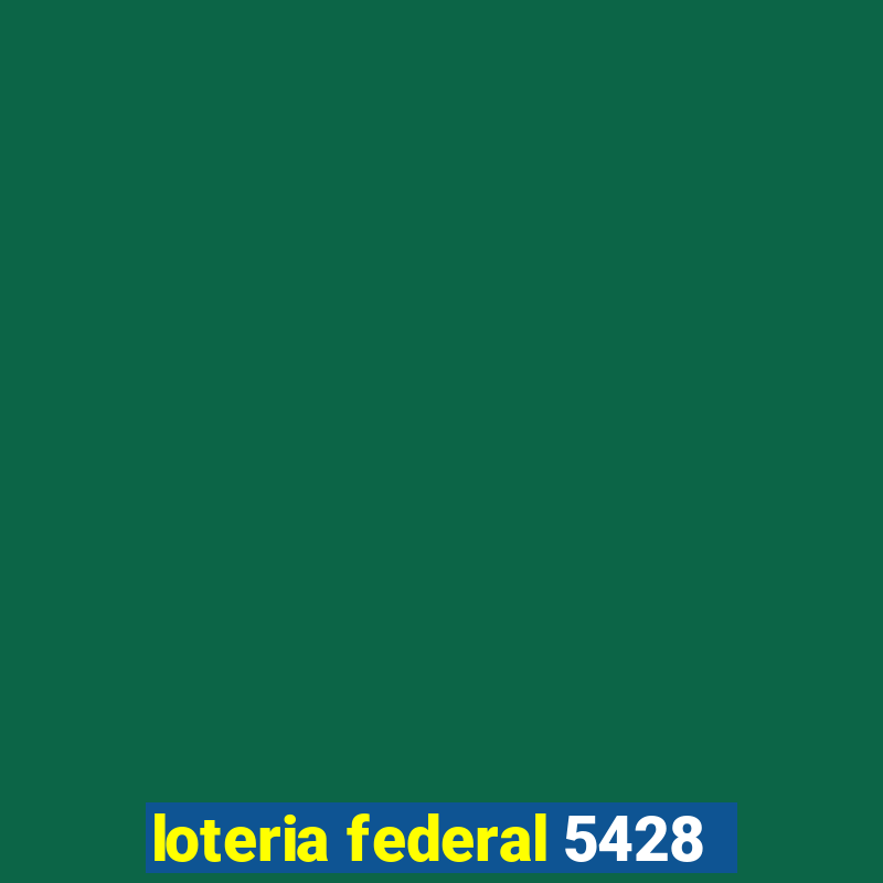 loteria federal 5428