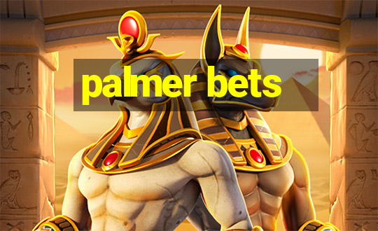 palmer bets