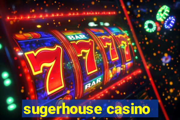 sugerhouse casino