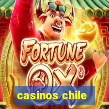 casinos chile