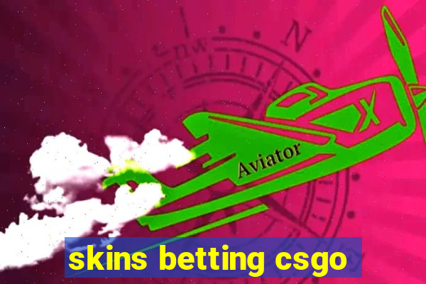 skins betting csgo