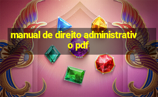 manual de direito administrativo pdf