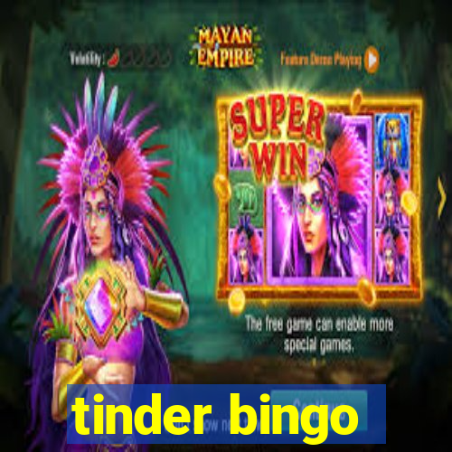 tinder bingo