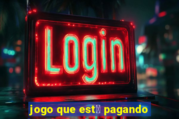 jogo que est谩 pagando