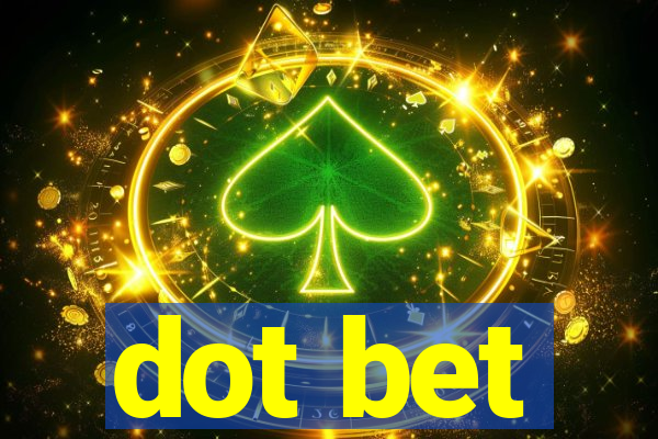 dot bet